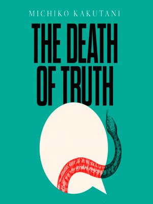 cover image of The Death of Truth